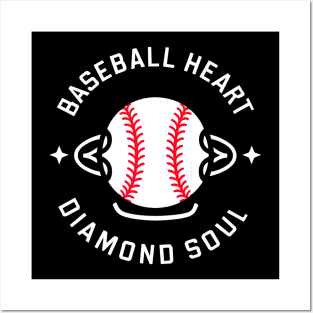 Baseball Heart  Diamond Soul Posters and Art